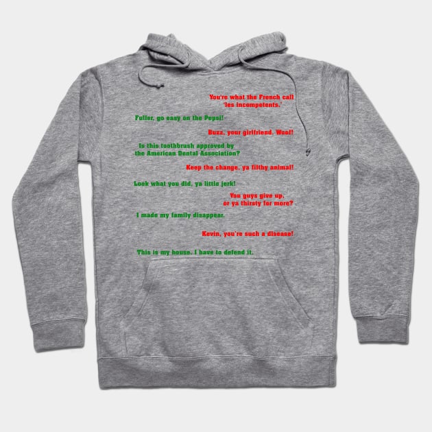 Home Alone Quotes Hoodie by MovieFunTime